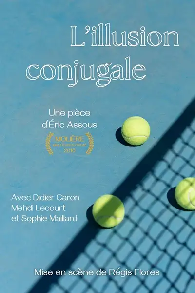 Affiche pièce de théâtre Illusion conjugale